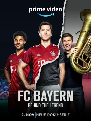 FC Bayern - Behind the Legend (2021)