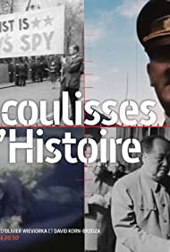 Les coulisses de l'Histoire (2017)